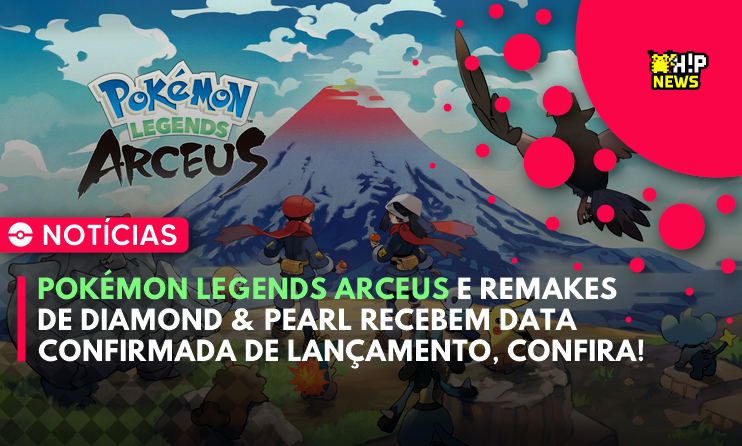 ◓ Novos jogos da franquia, Pokémon Brilliant Diamond, Shining Pearl e  Pokémon Legends Arceus recebem data de lançamento oficial, confira!